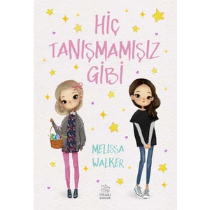 Hiç Tanışmamışız Gibi - Melissa Walker