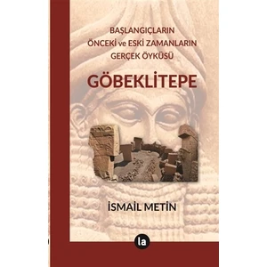 Göbeklitepe - İsmail Metin
