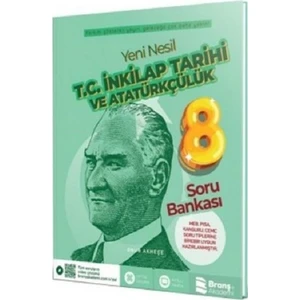 Branş Akademi Yayınları 8. Sınıf Yeni Nesil T.C. İnkılap Tarihi ve Atatürkçülük Soru Bankası