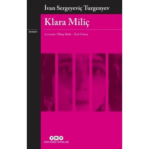 Klara Miliç - İvan Sergeyeviç Turgenyev