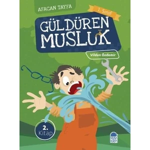 Güldüren Musluk / Afacan Tayfa 1. Sınıf Okuma Kitabı - Vildan Özdemir