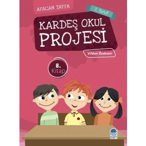 Kardeş Okul Projesi / Afacan Tayfa 1. Sınıf Okuma Kitabı - Vildan Özdemir