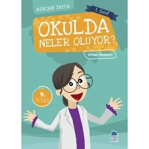 Okulda Neler Oluyor? / Afacan Tayfa 1. Sınıf Okuma Kitabı - Vildan Özdemir