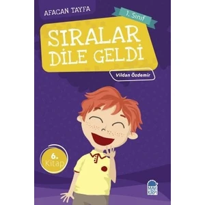 Sıralar Dile Geldi / Afacan Tayfa 1. Sınıf Okuma Kitabı - Vildan Özdemir