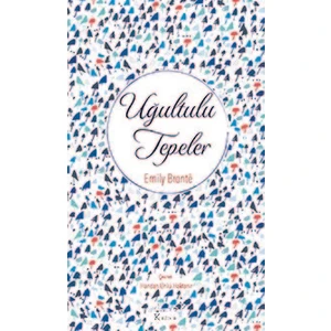 Uğultulu Tepeler - Emily Bronte