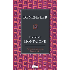 Denemeler - Michel De Montaigne