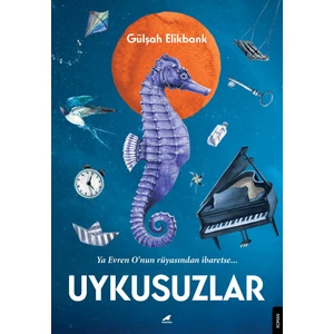 Uykusuzlar - Gülşah Elikbank