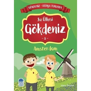 Gökdeniz Amsterdam Turunda / 2. Sınıf Okuma Kitabı - Vildan Özdemir