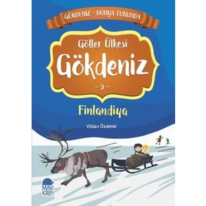 Gökdeniz Finlandiya Turunda / 2. Sınıf Okuma Kitabı - Vildan Özdemir