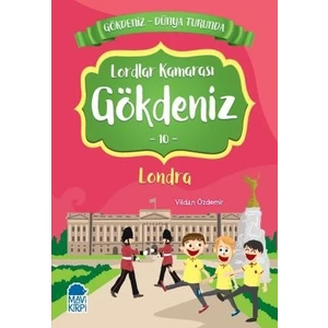 Gökdeniz Londra Turunda / 2. Sınıf Okuma Kitabı - Vildan Özdemir