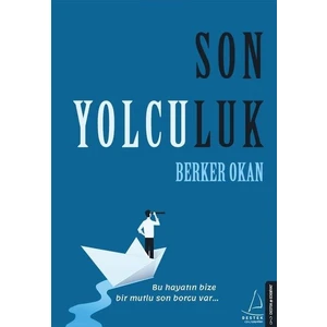 Son Yolculuk - Berker Okan