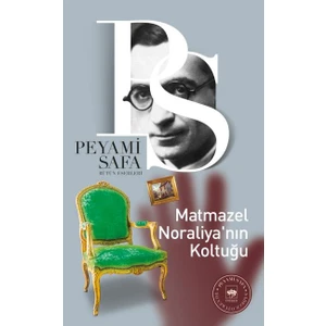 Matmazel Noraliya'nın Koltuğu - Peyami Safa