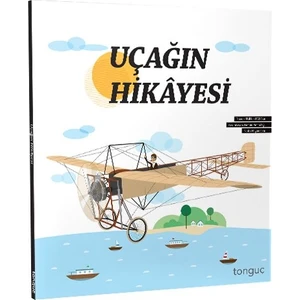 Tonguç Akademi Uçağın Hikayesi