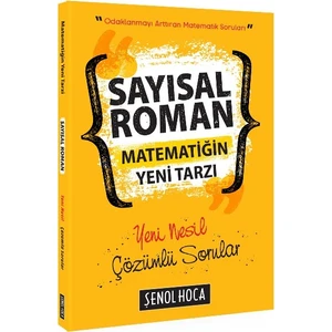 Şenol Hoca Yayınları Sayısal Roman Matematiğin Yeni Tarzı 