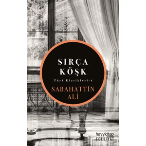 Sırça Köşk - Sabahattin Ali