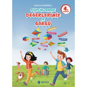 Disiplinlerarası Değerlerimiz ve Görgü 4. Sınıf