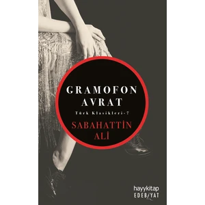 Gramofon Avrat - Sabahattin Ali