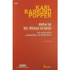 Daha İyi Bir Dünya Arayışı - Karl Raimund Popper
