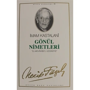 Gönül Nimetleri : 64 - Necip Fazıl Bütün Eserleri-Necip Fazıl Kısakürek