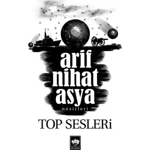 Top Sesleri - Arif Nihat Asya