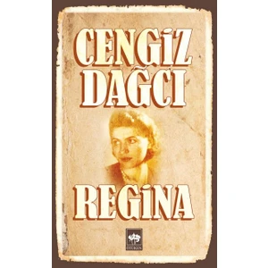 Regina - Cengiz Dağcı