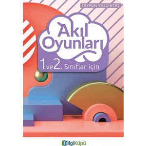 Bilgi Küpü Yayınları  1. ve 2. Sınıf Akıl Oyunları