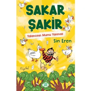 Sakar Şakir 4 – Yalancının Mumu Yanmaz - Sin Eren