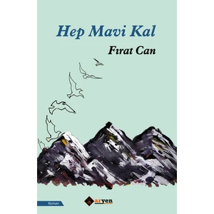 Hep Mavi Kal - Fırat Can