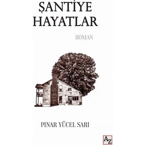 Şantiye Hayatlar - Pınar Yücel Sarı
