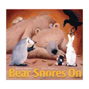Bear Snoars On - Karma Wilson