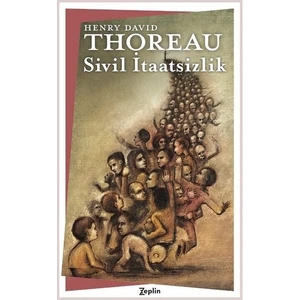 Sivil İtaatsizlik - Henry David Thoreau