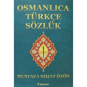 Osmanlıca - Türkçe Sözlük (Büyük) - Mustafa Nihat Özön