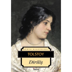 Diriliş - Lev Nikolayeviç Tolstoy