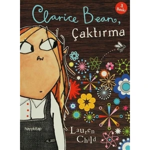 CLARICE BEAN, ÇAKTIRMA