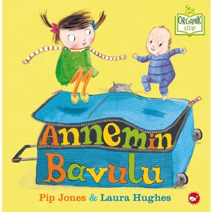 Annemin Bavulu (Organik Kitap) - Pip Jones