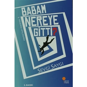 Memonun Macerası 1 Babam Nereye Gitti - Sevgi Saygı