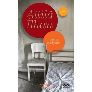 Yasak Sevişmek - Attila İlhan