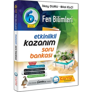 Çanta Yayınları 6. Sınıf Fen Bilimleri Etkinlikli Kazanım Soru Bankası