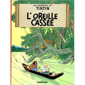 Tintin: L'orielle Cassée
