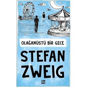 Olağanüstü Bir Gece - Stefan Zweig