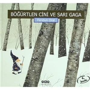 Böğürtlen Cini ve Sarı Gaga - Feridun Oral