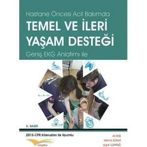 Hastane Öncesi Acil Bakımda Temel ve İleri Yaşam Desteği