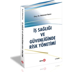 İş Sağlığı ve Güvenliğinde Risk Yönetimi