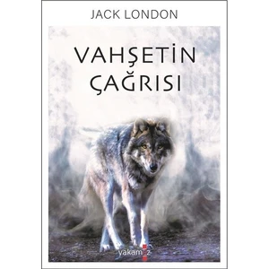 Vahşetin Çağrısı - Jack London