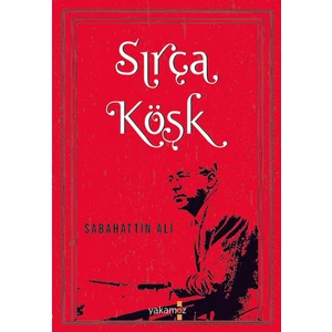 Sırça Köşk - Sabahattin Ali
