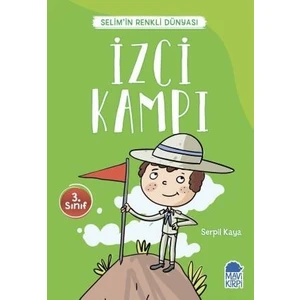 İzci Kampı – Selim’İn Renkli Dünyası / 3. Sınıf Okuma Kitabı