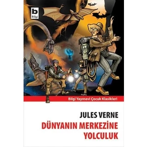 Dünyanın Merkezine Yolculuk - Jules Verne