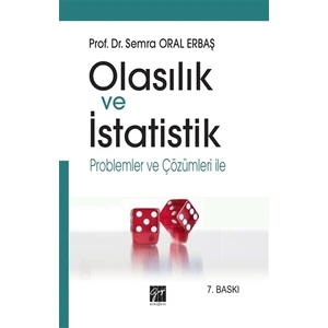 Olasılık Ve İstatistik Problemler Ve Çözümleri İle - Semra Oral Erbaş