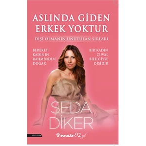 Aslında Giden Erkek Yoktur - Seda Diker