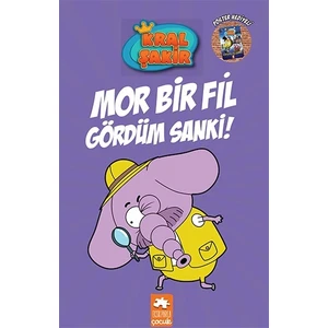 Kral Şakir 7: Mor Bir Fil Gördüm Sanki! (Ciltli) - Varol Yaşaroğlu